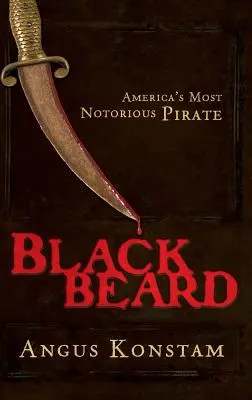 Barbanegra: El pirata más famoso de América - Blackbeard: America's Most Notorious Pirate