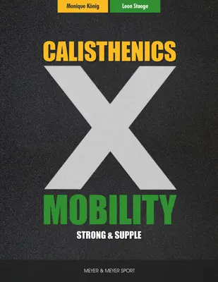 Calistenia y movilidad: Flexibilidad y fuerza - Calisthenics & Mobility: Supple & Strong