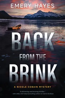 De vuelta del abismo: Un misterio de Nicole Cobain - Back from the Brink: A Nicole Cobain Mystery