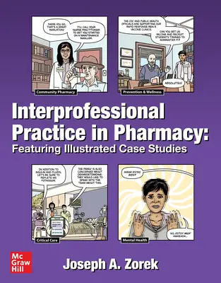 Práctica interprofesional en farmacia: Con casos prácticos ilustrados - Interprofessional Practice in Pharmacy: Featuring Illustrated Case Studies