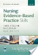 Enfermería: Habilidades para la práctica basada en la evidencia - Nursing: Evidence-Based Practice Skills