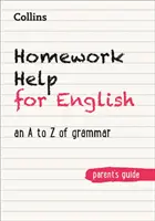 Ayuda con los deberes de inglés - Gramática de la A a la Z - Homework Help for English - An a to Z of Grammar