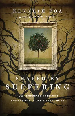 Formados por el sufrimiento: Cómo las dificultades temporales nos preparan para nuestro hogar eterno - Shaped by Suffering: How Temporary Hardships Prepare Us for Our Eternal Home