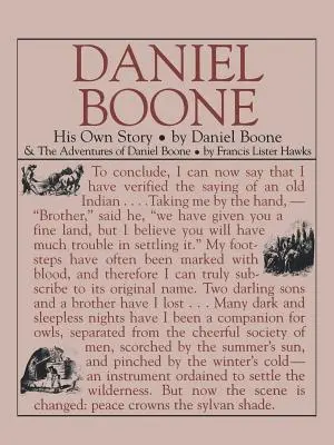 Daniel Boone: Su propia historia: Su propia historia - Daniel Boone: His Own Story: His Own Story