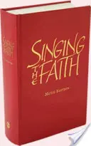 Cantando la fe: Edición con palabras - Singing the Faith: Words Edition