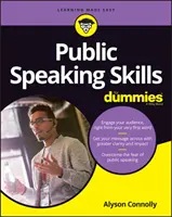Habilidades para hablar en público para Dummies - Public Speaking Skills for Dummies