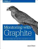 Monitorización con Graphite: Seguimiento de métricas dinámicas de aplicaciones y hosts a escala - Monitoring with Graphite: Tracking Dynamic Host and Application Metrics at Scale