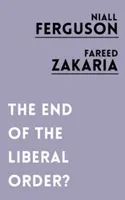 ¿El fin del orden liberal? - End of the Liberal Order?