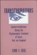 Transformaciones: La contratransferencia en el tratamiento psicoanalítico del incesto real e imaginario - Transformations: Countertransference During the Psychoanalytic Treatment of Incest, Real and Imagined