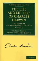 La vida y las cartas de Charles Darwin: Volumen 2 - The Life and Letters of Charles Darwin: Volume 2