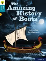 Oxford Reading Tree Word Sparks: Nivel 9: La asombrosa historia de los barcos - Oxford Reading Tree Word Sparks: Level 9: The Amazing History of Boats