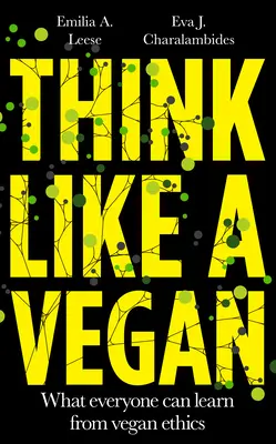 Piensa como un vegano - Think Like a Vegan