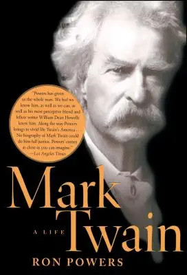 Mark Twain: Una vida - Mark Twain: A Life