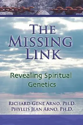 El eslabón perdido, revelando la genética espiritual - The Missing Link, Revealing Spiritual Genetics