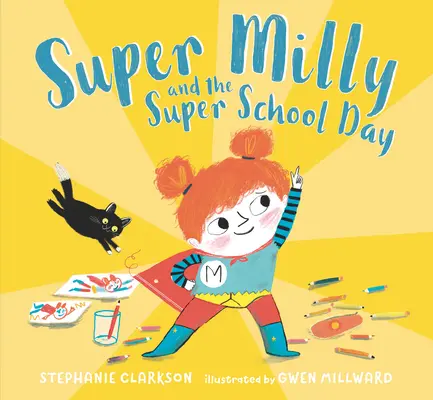 Súper Milly y el súper día escolar - Super Milly and the Super School Day