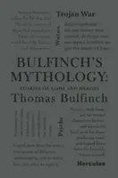 Mitología de Bulfinch: Historias de dioses y héroes - Bulfinch's Mythology: Stories of Gods and Heroes