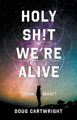 Hostia puta, estamos vivos: ¿Y ahora qué? - Holy Sh!t We're Alive: Now What?