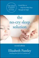 La solución para dormir sin llorar, segunda edición - The No-Cry Sleep Solution, Second Edition