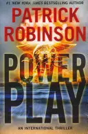 Power Play: Un thriller internacional - Power Play: An International Thriller