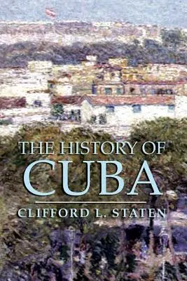 Historia de Cuba - The History of Cuba