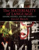 La materialidad del lenguaje: Género, política y universidad - The Materiality of Language: Gender, Politics, and the University