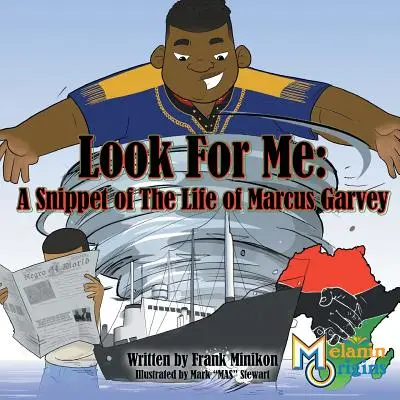 Búscame: Un retazo de la vida de Marcus Garvey - Look For Me: A Snippet of The Life of Marcus Garvey