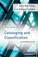 Catalogación y Clasificación: Una Introducción, Cuarta Edición - Cataloging and Classification: An Introduction, Fourth Edition