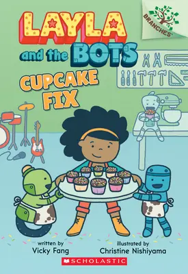 Cupcake Fix: Un libro de ramas (Layla y los Bots #3), 3 - Cupcake Fix: A Branches Book (Layla and the Bots #3), 3