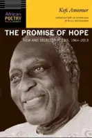 La promesa de la esperanza: poemas nuevos y seleccionados, 1964-2013 - The Promise of Hope: New and Selected Poems, 1964-2013