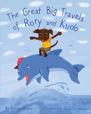 Los grandes viajes de Rory y Kudo - The Great Big Travels of Rory and Kudo