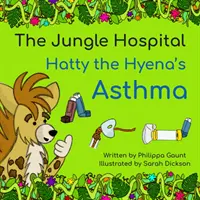 El asma de la hiena Hatty - Hatty the Hyena's Asthma