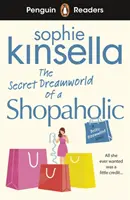 Penguin Readers Nivel 3: El mundo secreto de los sueños de una adicta a las compras (ELT Graded Reader) - Penguin Readers Level 3: The Secret Dreamworld Of A Shopaholic (ELT Graded Reader)