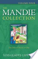 Colección Mandie, volumen cuatro - The Mandie Collection, Volume Four