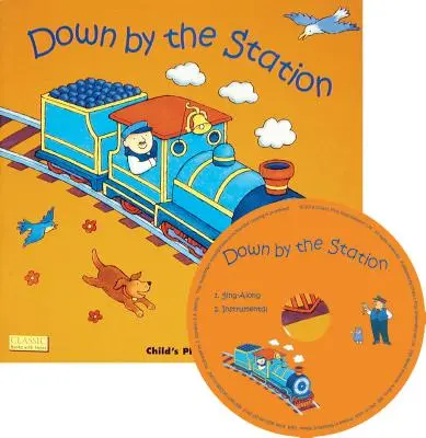 En la estación [Con CD] - Down by the Station [With CD]