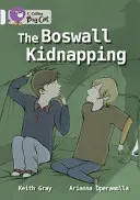 El secuestro de Boswall - The Boswall Kidnapping