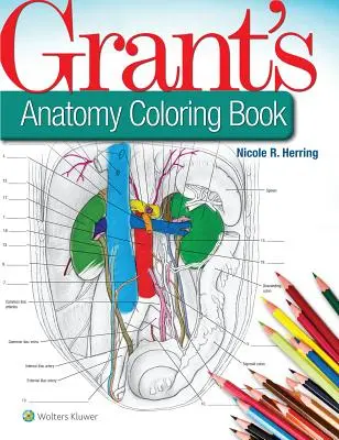 Anatomía de Grant Libro para colorear - Grant's Anatomy Coloring Book
