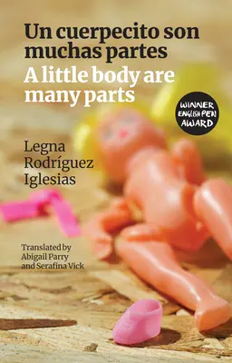Un Cuerpecito Son Muchas Partes Un Cuerpecito Son Muchas Partes - A Little Body Are Many Parts: Un Cuerpecito Son Muchas Partes