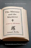 El ministro y el asesino - Un libro de secuelas - Minister and the Murderer - A Book of Aftermaths