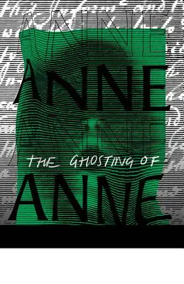 El fantasma de Anne Armstrong - The Ghosting of Anne Armstrong