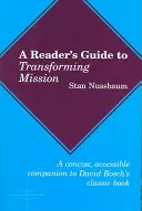 Guía del lector para transformar la misión - A Reader's Guide to Transforming Mission