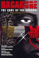 Hagakure: El código del samurái (edición manga) - Hagakure: Code Of The Samurai (the Manga Edition)