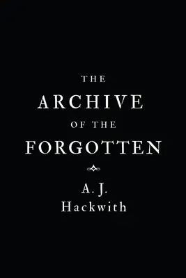 El Archivo de los Olvidados - The Archive of the Forgotten