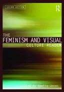 Lector de feminismo y cultura visual - The Feminism and Visual Culture Reader