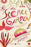 El jardín secreto: (penguin Classics Deluxe Edition) - The Secret Garden: (penguin Classics Deluxe Edition)