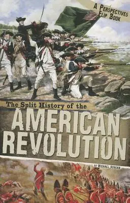 La historia dividida de la Revolución Americana - The Split History of the American Revolution