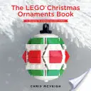 El libro de los adornos navideños de Lego: 15 designs to spread holiday cheer - The Lego Christmas Ornaments Book: 15 Designs to Spread Holiday Cheer