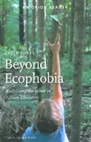 Más allá de la ecofobia - Recuperar el corazón en la educación para la naturaleza - Beyond Ecophobia - Reclaiming the Heart in Nature Education