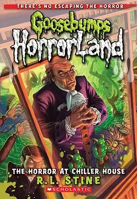 El horror de la casa Chiller (Goosebumps Horrorland #19), 19 - The Horror at Chiller House (Goosebumps Horrorland #19), 19