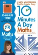 10 Minutes A Day Maths, Edades 7-9 (Key Stage 2) - Apoya el Currículo Nacional, Ayuda a desarrollar habilidades matemáticas sólidas - 10 Minutes A Day Maths, Ages 7-9 (Key Stage 2) - Supports the National Curriculum, Helps Develop Strong Maths Skills