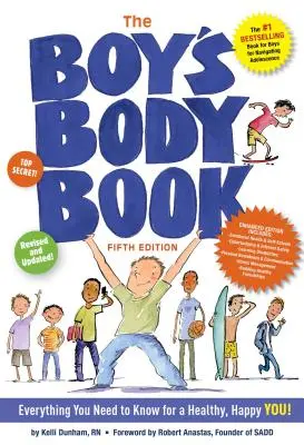 El libro del cuerpo de los niños (quinta edición): ¡Todo lo que necesitas saber para crecer! - The Boys Body Book (Fifth Edition): Everything You Need to Know for Growing Up!